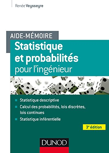 Aide-mémoire statistique et probabilité pour l'ingénieur