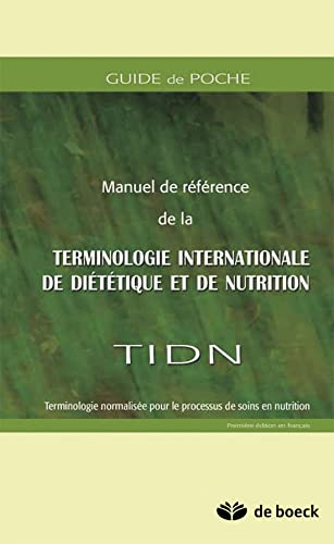 Guide de poche du manuel de référence de la terminologie internationale de diététique et de nutrition, TIDN