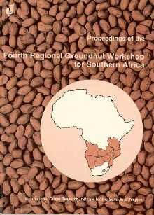 PROCEEDINGS OF THE FOURTH REGIONAL GROUNDNUT WORKSHOP FOR SOUTHERN AFRICA, 1