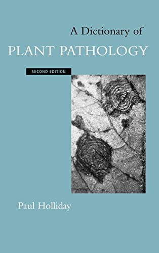 A dictionary of plant pathology