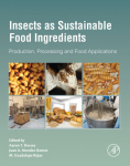 Insects as Sustainable Food Ingredients : Production, Processing and Food Applications