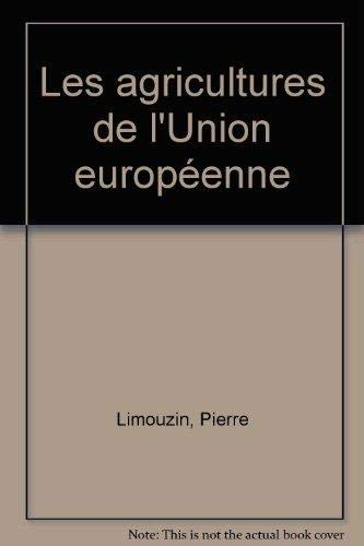 LES AGRICULTURES DE L'UNION EUROPEENNE, 1