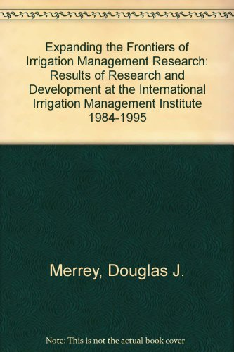 Expanding the frontiers of irrigation management research