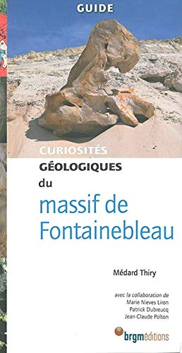 Curiosités géologiques du massif de Fontainebleau