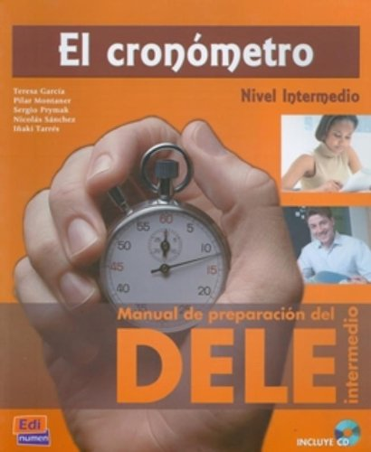 EL CRONOMETRO : MANUAL DE PREPARACION DEL DELE, 1 PAPIER + 1 CD