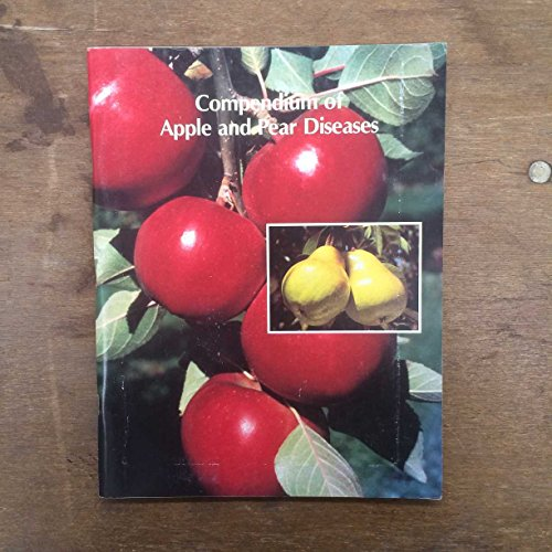COMPENDIUM OF APPLE AND PEAR DISEASES, 1