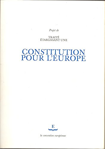 PROJET DE TRAITE ETABLISSANT UNE CONSTITUTION POUR L'EUROPE, 1