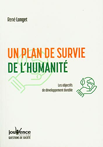 Un plan de survie de l'humanité