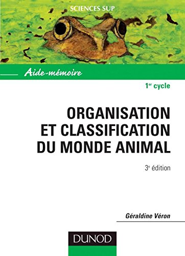 ORGANISATION ET CLASSIFICATION DU MONDE ANIMAL