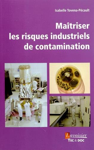 Maîtriser les risques industriels de contamination