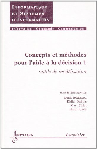 CONCEPTS ET METHODES POUR L'AIDE A LA DECISION 1, 1