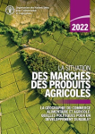 La situation des marchés des produits agricoles 2022