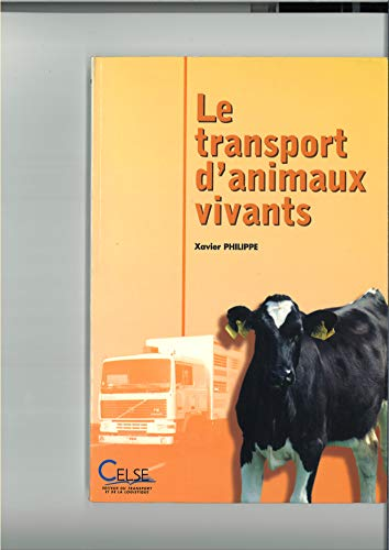 LE TRANSPORT D'ANIMAUX VIVANTS, 1