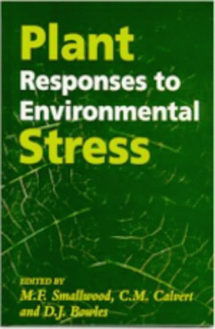 PLANT RESPONSES TO ENVIRONMENTAL STRESS, 1