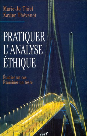 PRATIQUER L'ANALYSE ETHIQUE, 1