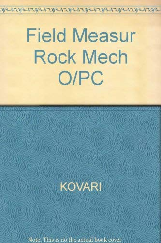 FIELD MEASUREMENTS IN ROCK MECHANICS : PROCEEDINGS OF THE INTERNATIONAL SYMPOSIUM, ZÜRICH, 4-6 APRIL 1977