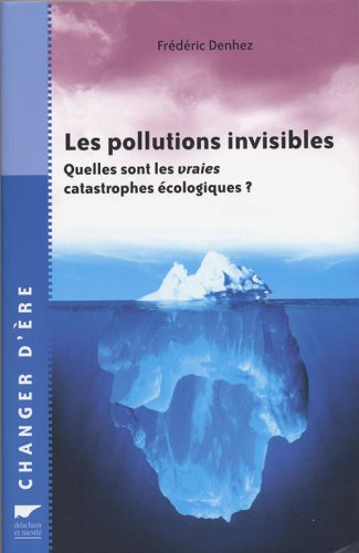 Les pollutions invisibles, 1