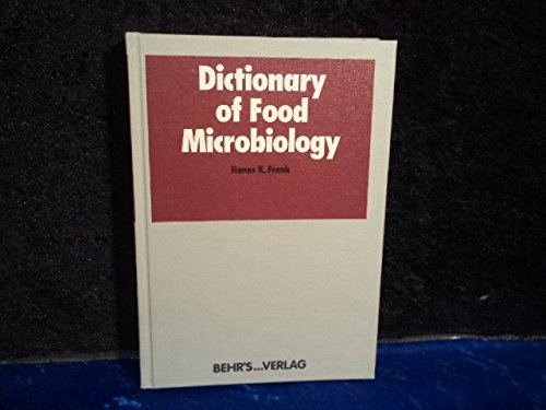 Dictionary of food microbiology