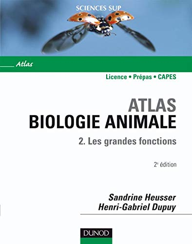 ATLAS DE BIOLOGIE ANIMALE TOME 2