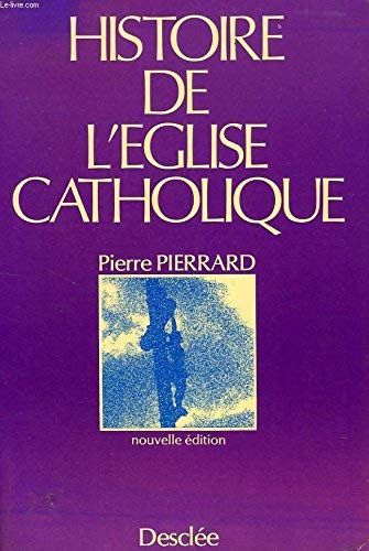 HISTOIRE DE L'EGLISE CATHOLIQUE, 1