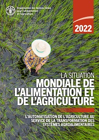 La Situation mondiale de l’alimentation et de l’agriculture 2022