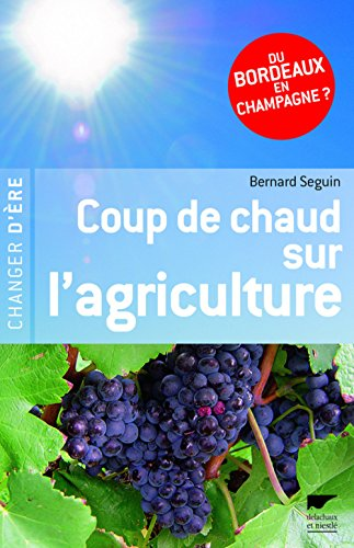 COUP DE CHAUD SUR L'AGRICULTURE