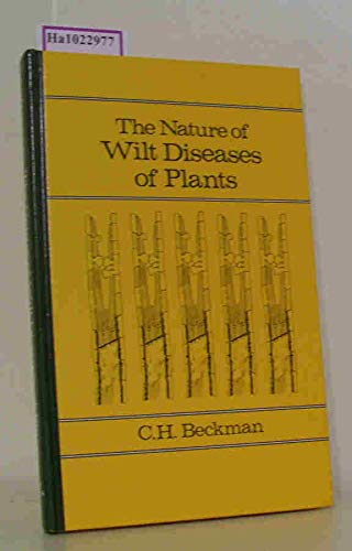 THE NATURE OF WILT DISEASES OF PLANTS, 1