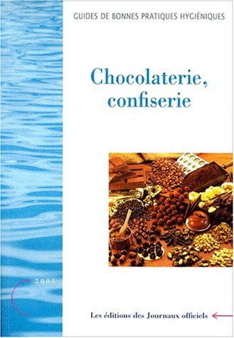GUIDE DES BONNES PRATIQUES D'HYGIENE EN CHOCOLATERIE-CONFISERIE