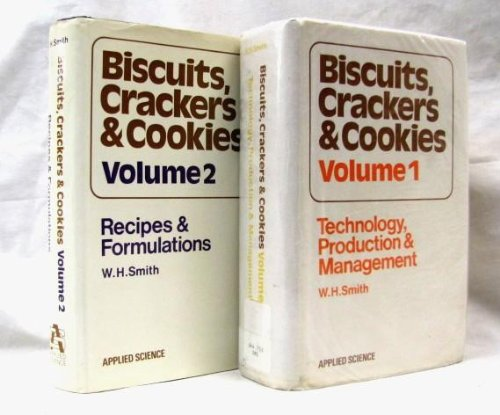 Biscuits, Crackers & Cookies Volume 2