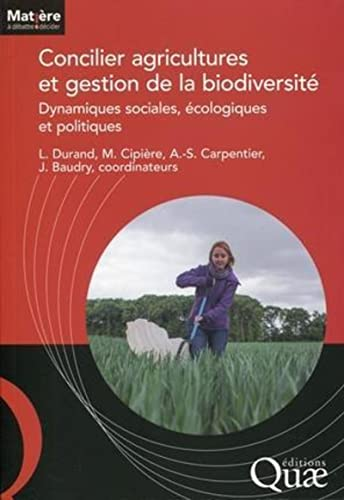 Concilier agricultures et gestion de la biodiversité