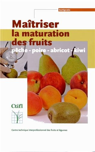 Maîtriser la maturation des fruits