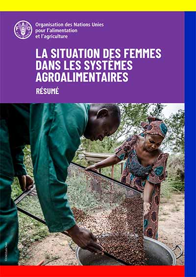 La situation des femmes dans les systèmes agroalimentaires