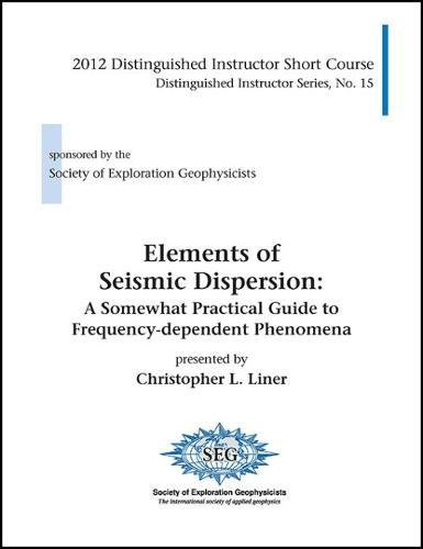 Elements of Seismic Dispersion: A Somewhat Practical Guide to Frequency-dependent Phenomena