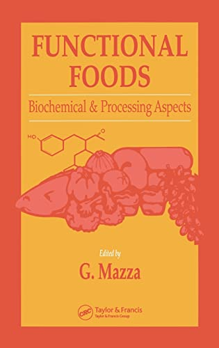 FUNCTIONAL FOODS : BIOCHEMICAL & PROCESSING ASPECTS, 2
