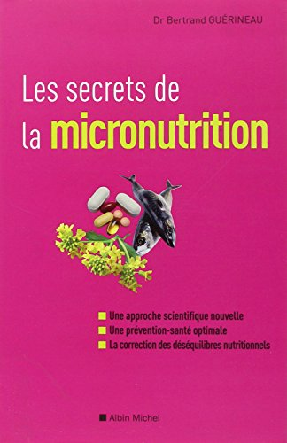 LES SECRET DE LA MICRONUTRITION