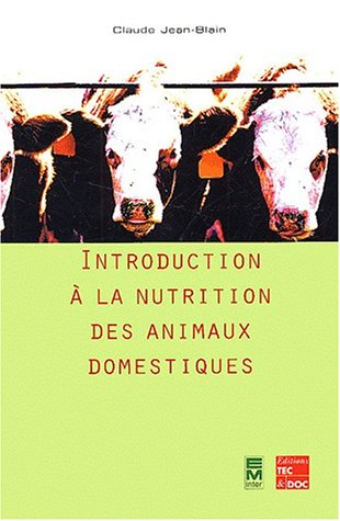 INTRODUCTION A LA NUTRITION DES ANIMAUX DOMESTIQUES