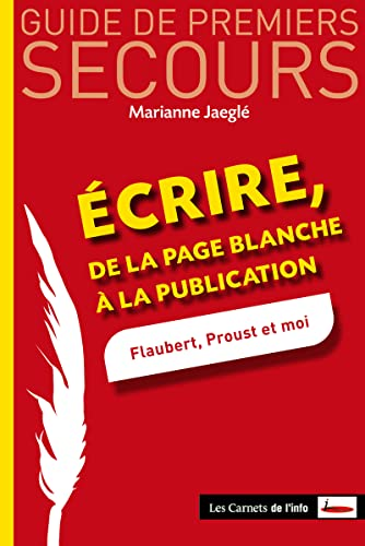 ÉCRIRE, DE LA PAGE BLANCHE A LA PUBLICATION