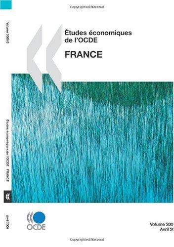ETUDES ECONOMIQUES DE L'OCDE : FRANCE 2009, 1