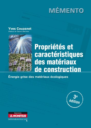 PROPRIETES ET CARACTERISTIQUES DES MATERIAUX DE CONSTRUCTION