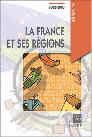 LA FRANCE ET SES REGIONS : 2002-2003, 1