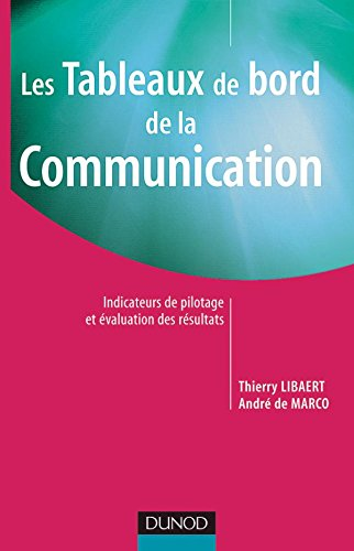LES TABLEAUX DE BORD DE LA COMMUNICATION, 1