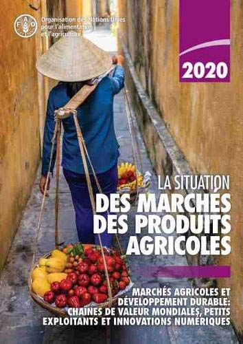 La situation des marchés des produits agricoles 2020