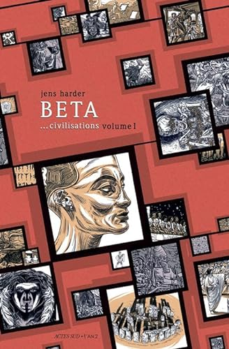 Beta... civilisations, Volume 1