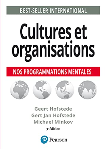 Cultures et organisations: comprendre nos programmations mentales