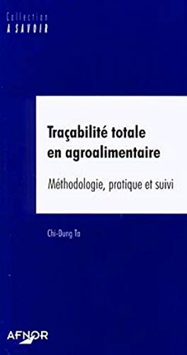 TRACABILITE TOTALE EN AGROALIMENTAIRE
