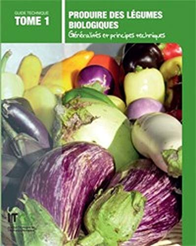 Produire des légumes biologiques