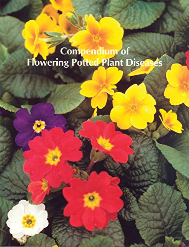 COMPENDIUM OF FLOWERING POTTED PLANT DISEASES, 1