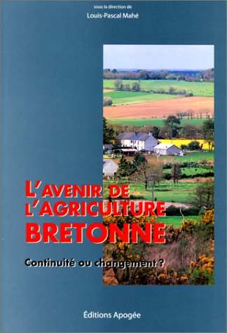 L'AVENIR DE L'AGRICULTURE BRETONNE, 1