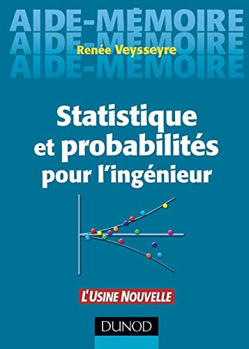 STATISTIQUE ET PROBABILITES POUR L'INGENIEUR, 1