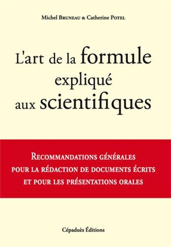 L'ART DE LA FORMULE EXPLIQUE AUX SCIENTIFIQUES, 1